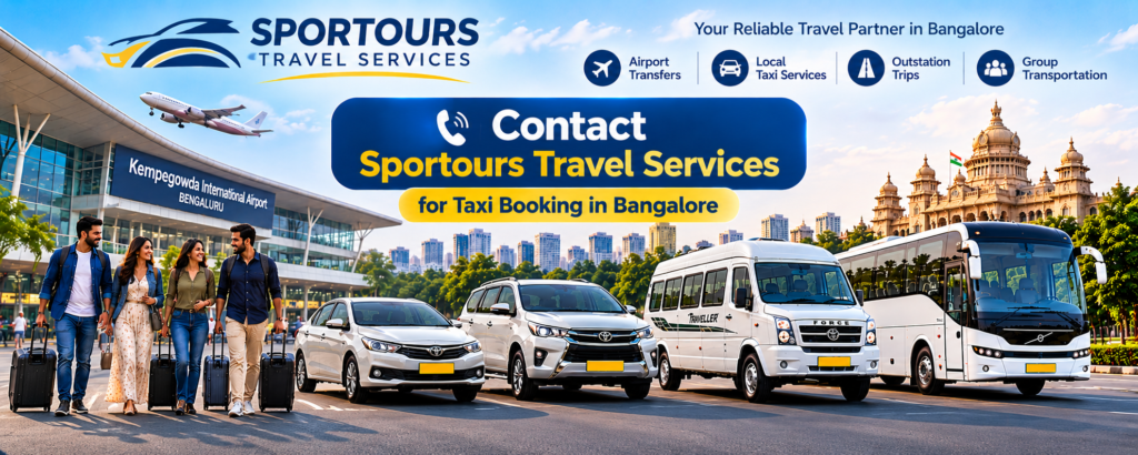 Contact Sportours Travel Services for taxi booking in Bangalore