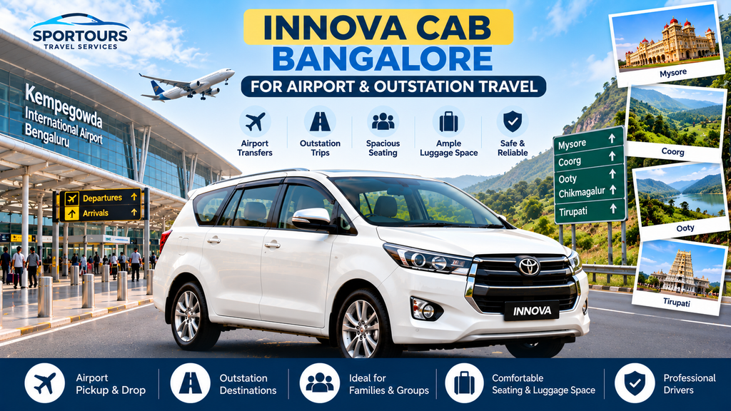 Innova Cab Bangalore for airport and outstation travel