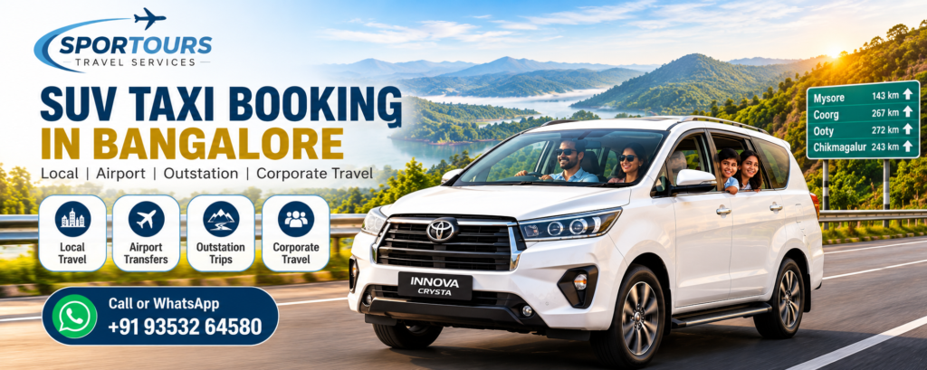 SUV taxi booking in Bangalore with Sportours Travel Services