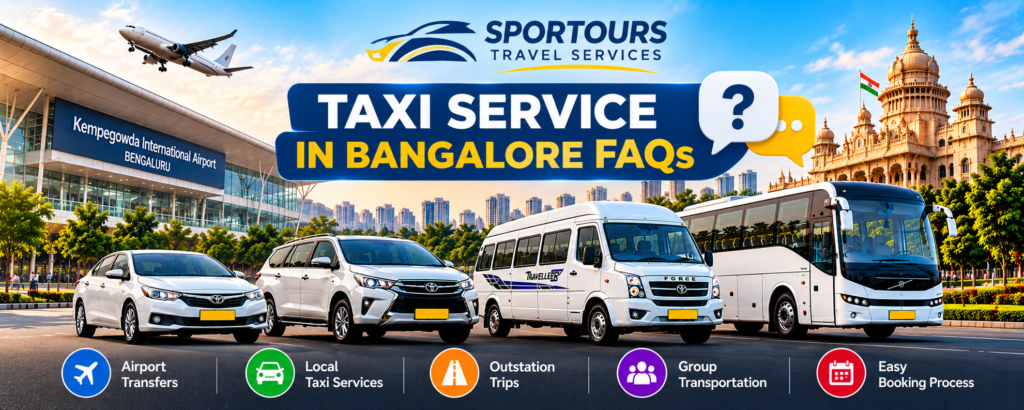 Taxi Service in Bangalore FAQs